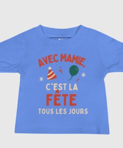 T-shirt bébé bleu humour – Avec Mamie c’est la fête tous les jours